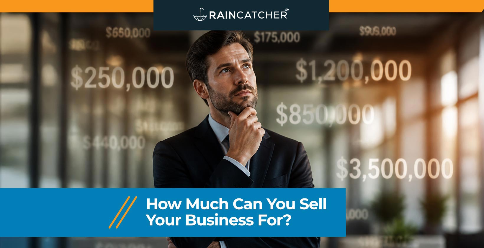 How Much Can You Sell Your Business For?