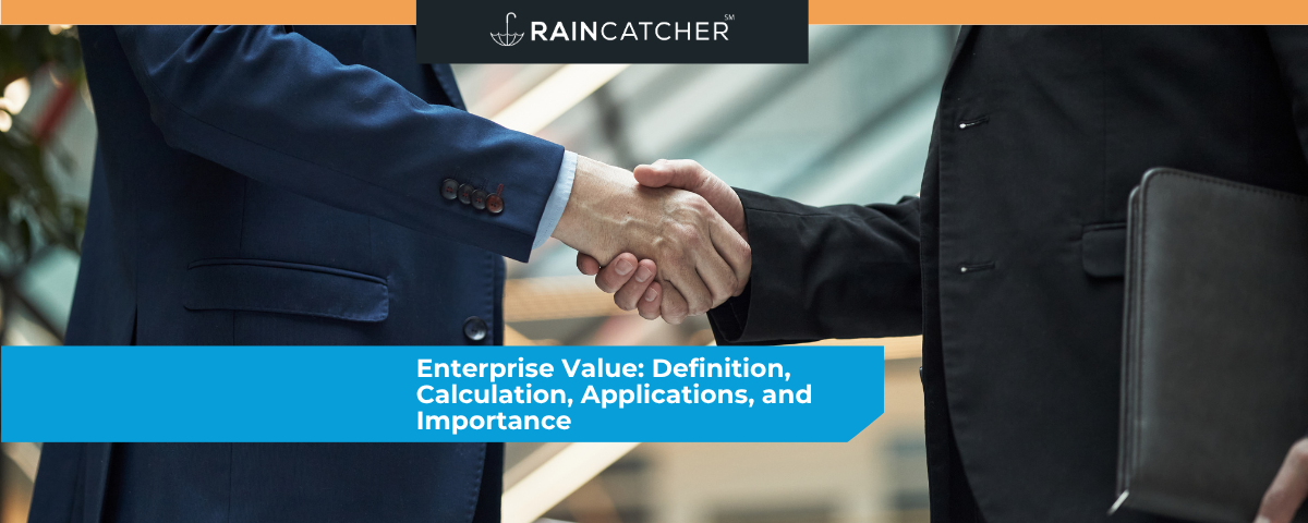 Enterprise Value: Definition, Calculation, Applications, and Importance