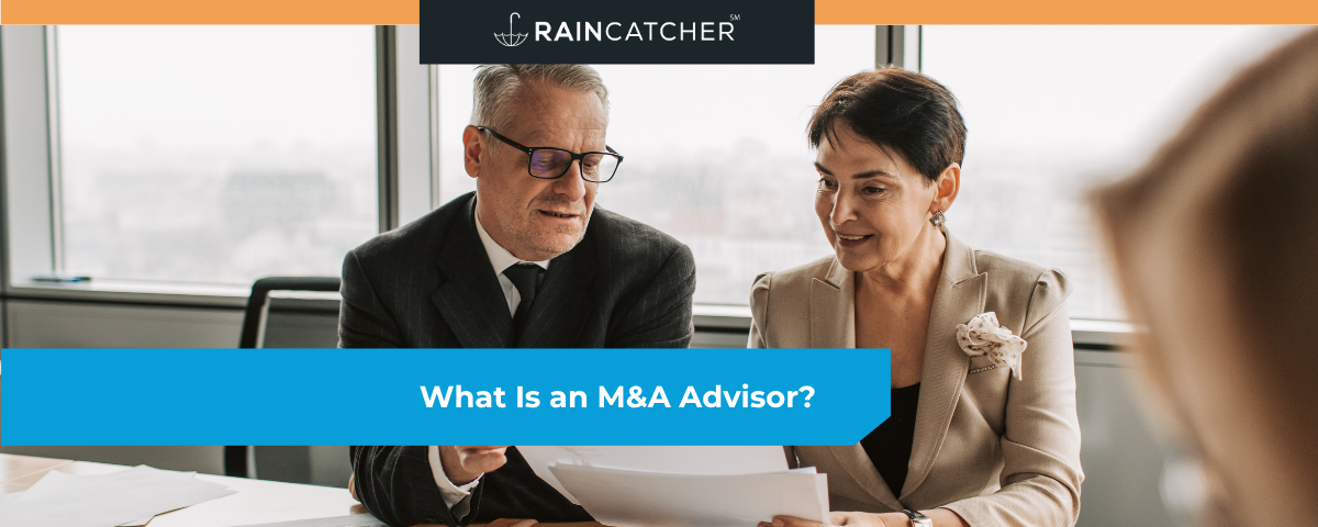 What Is an M&A Advisor?