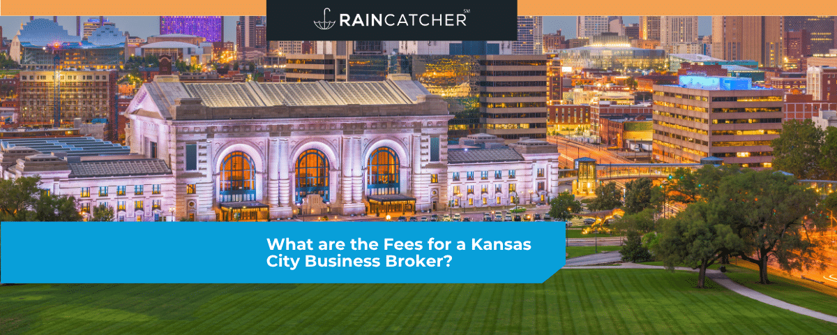 What are the Fees for a Kansas City Business Broker?