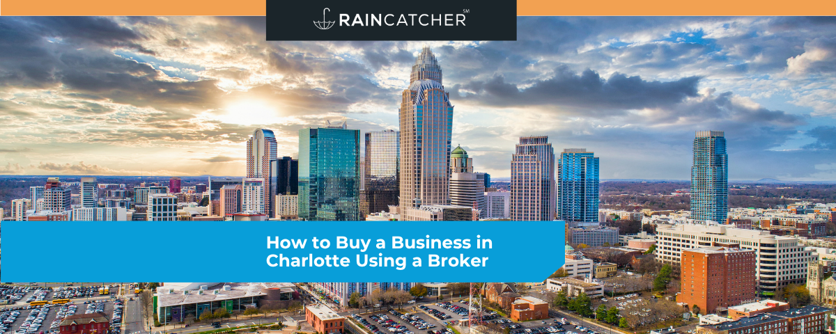 How to Buy a Business in Charlotte Using a Broker
