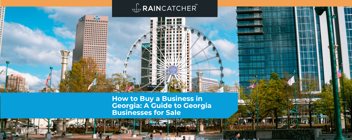 How to Buy a Business in Georgia: A Guide to Georgia Businesses for Sale