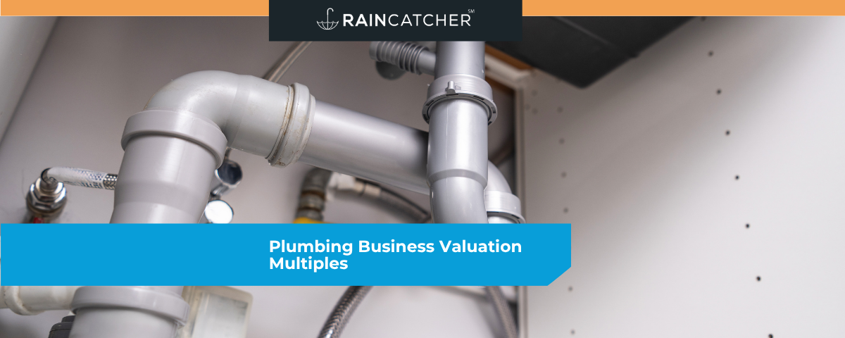 Plumbing Business Valuation Multiples
