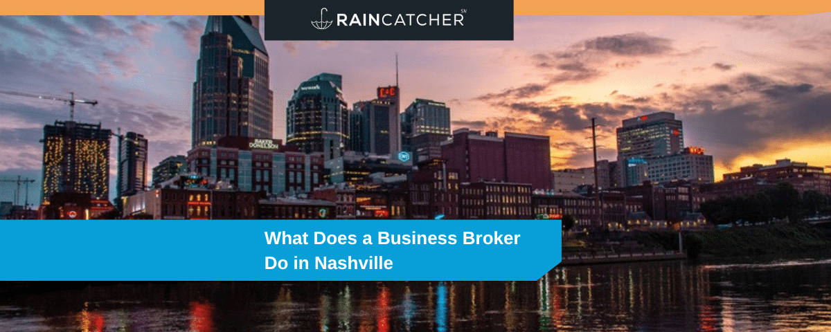 What Does a Business Broker Do in Nashville