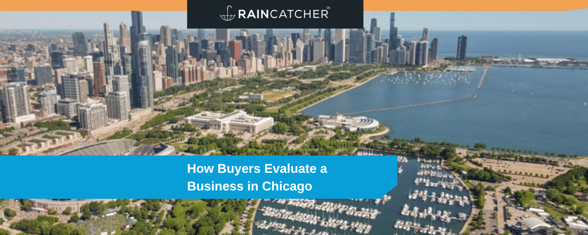 How Buyers Evaluate a Business in Chicago