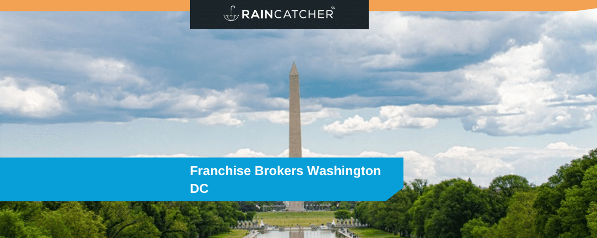Franchise brokers Washington DC - Raincatcher