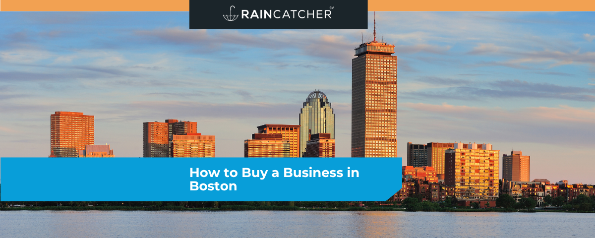 How to Buy a Business in Boston, MA and What Is for Sale