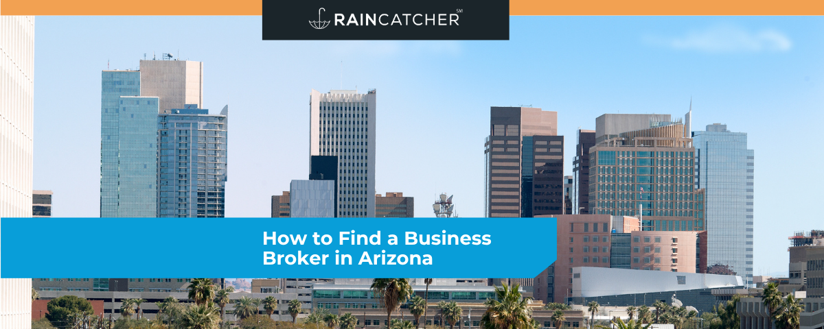 How to Find a Business Broker in Arizona