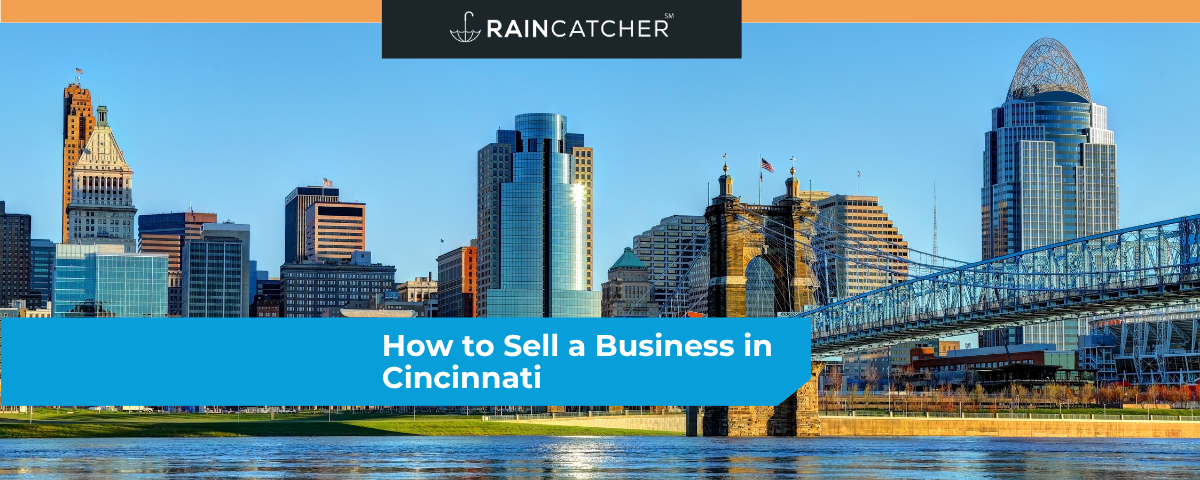 How to Sell a Business in Cincinnati